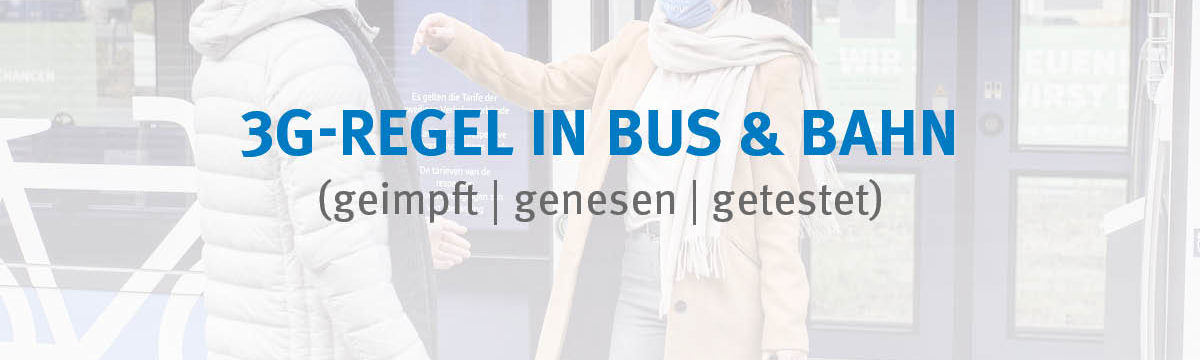 3G-Regel in Bus & Bahn